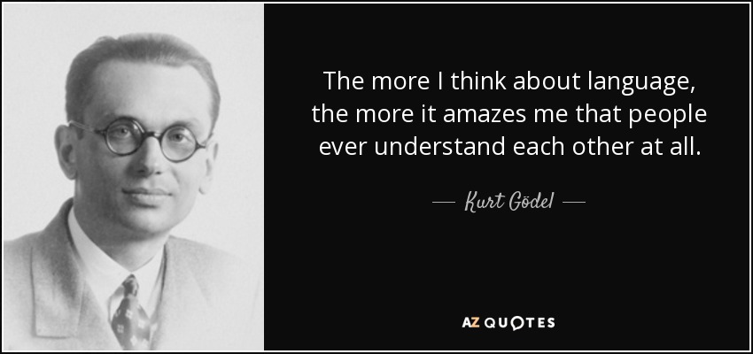 数学家和哲学家库尔特·哥德尔（Kurt Gödel）
